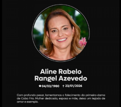 Morre Aline Rabelo Azevedo, primeira-dama de Cabo Frio