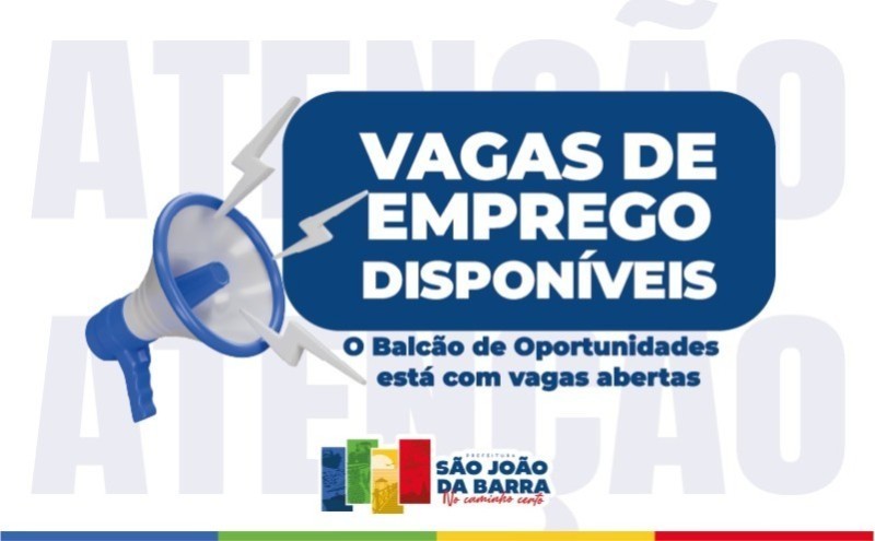 Balcão de Oportunidades de SJB com 391 vagas de emprego